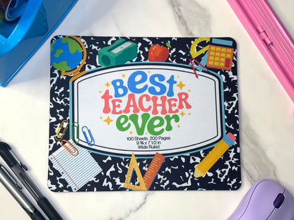 Best Teacher Ever Teacher Appreciation Composition Notebook Mousepad