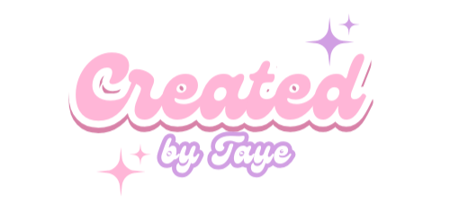 Decorative text 'Created by Taye' with pink and purple gradient on a white background